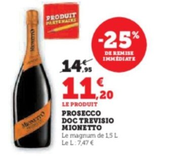 Super U PROSECCO DOC TREVISIO MIONETTO offre