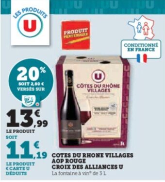 Super U COTES DU RHONE VILLAGES AOP ROUGE CROIX DES ALLIANCES U offre
