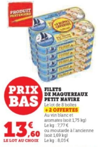 Super U FILETS DE MAQUEREAUX PETIT NAVIRE offre