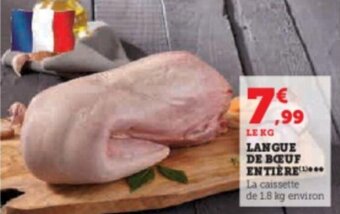 Super U LANGUE DE BŒUF ENTIÈRE offre