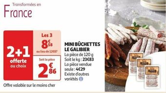 Auchan MINI BÛCHETTES LE GALIBIER offre