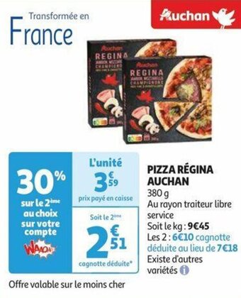 Auchan PIZZA RÉGINA AUCHAN offre