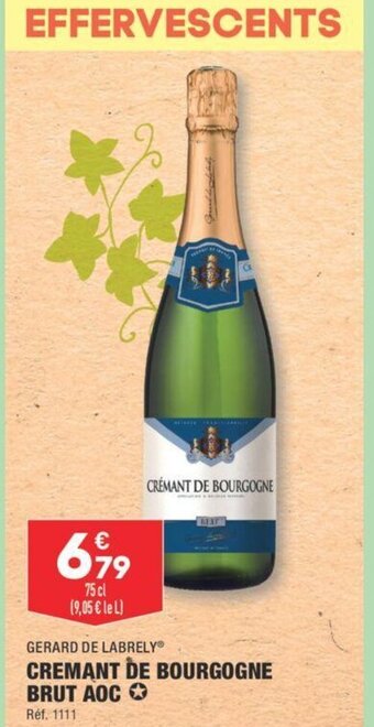 ALDI GERARD DE LABRELYⓇ CREMANT DE BOURGOGNE BRUT AOC offre