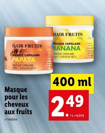 Lidl Masque pour les cheveux aux fruits offre