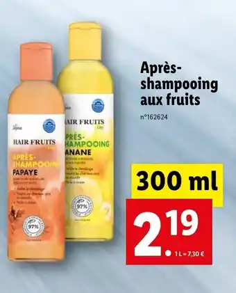 Lidl Après-shampooing aux fruits offre