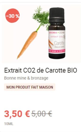 Extrait CO2 de Carotte BIO Bonne mine & bronzage MON PRODUIT FAIT MAISON