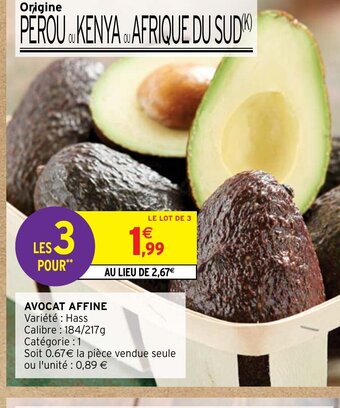 Intermarché AVOCAT AFFINE Variété : Hass offre