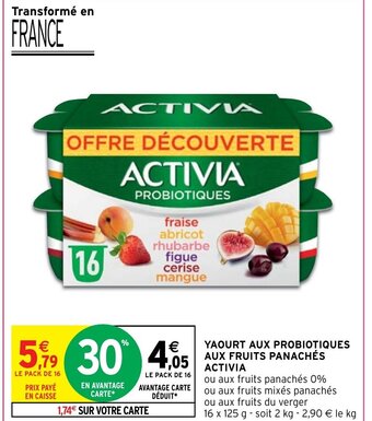 Intermarché YAOURT AUX PROBIOTIQUES AUX FRUITS PANACHÉS offre
