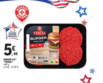 E.Leclerc BURGER X4(¹) "FERIAL" 440 g. Le kg: 12,36 €. offre