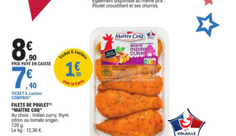 E.Leclerc FILETS DE POULET(¹) "MAÎTRE COQ" offre