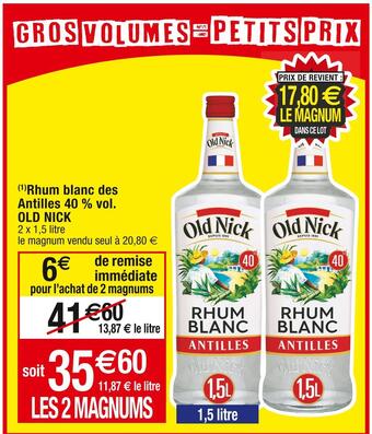 Cora x Carrefour Old nick rhum blanc des antilles 40 % vol. offre