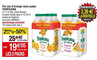 Cora x Carrefour Tropicana pur jus d’orange sans pulpe offre