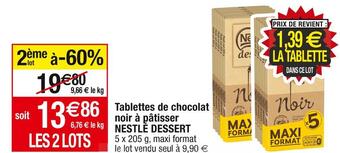 Cora x Carrefour Nestlé dessert tablettes de chocolat noir à pâtisser offre