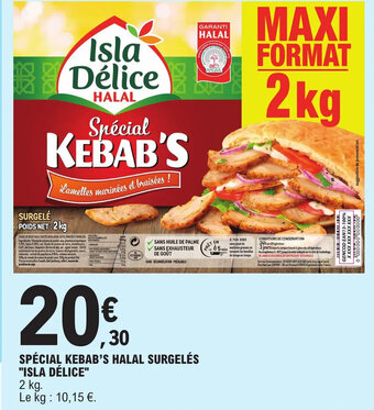 E.Leclerc SPÉCIAL KEBAB'S HALAL SURGELÉS "ISLA DÉLICE" offre
