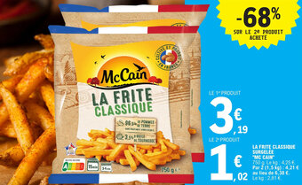 E.Leclerc LA FRITE CLASSIQUE SURGELÉE "MC CAIN" offre