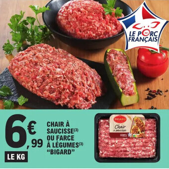 E.Leclerc CHAIR À SAUCISSE(3) OU FARCE À LÉGUMES (3) "BIGARD" offre