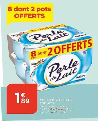 Bi1 Yaourt Perle De Lait Yoplait offre