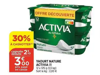 Bi1 Yaourt Nature Activia offre