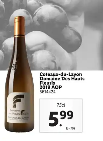 Lidl Coteaux-Du-Layon Domaine Des Hauts Fleuris 2019 AOP offre