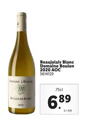 Lidl Beaujolais Blanc Domaine Boulon 2020 AOC offre