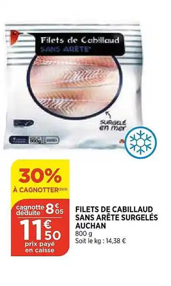 Bi1 Filets De Cabillaud Sans Arête Surgelés Auchan offre