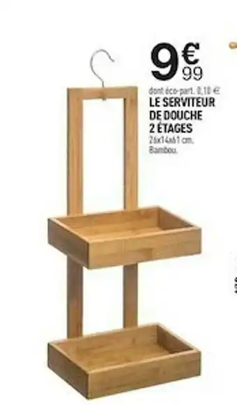 Centrakor Le Serviteur De Douche 2 étages offre