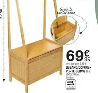 Centrakor Le Banc Coffre Porte-serviette offre