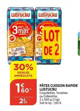 Bi1 Pâtes Cuisson Rapide Lustucru offre