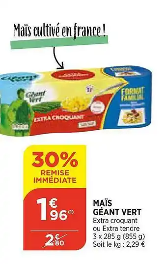 Bi1 Maïs Géant Vert offre