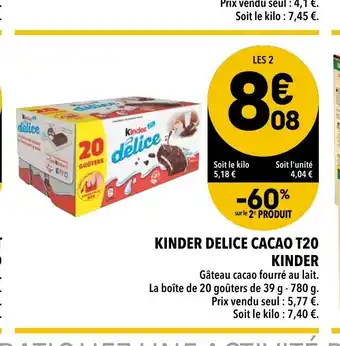 Supeco Kinder Delice Cacao T20 Kinder offre
