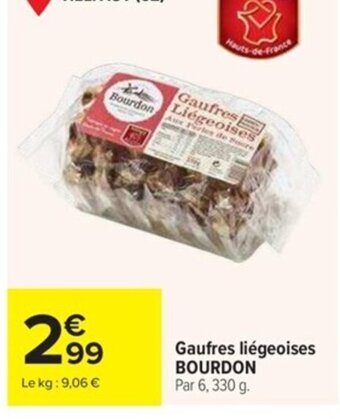 Carrefour Market Gaufres liégeoises BOURDON offre