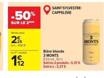 Carrefour Market Bière blonde 3 MONTS offre