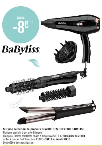 Casino Supermarchés Babyliss sur une sélection de produits beaute des cheveux offre