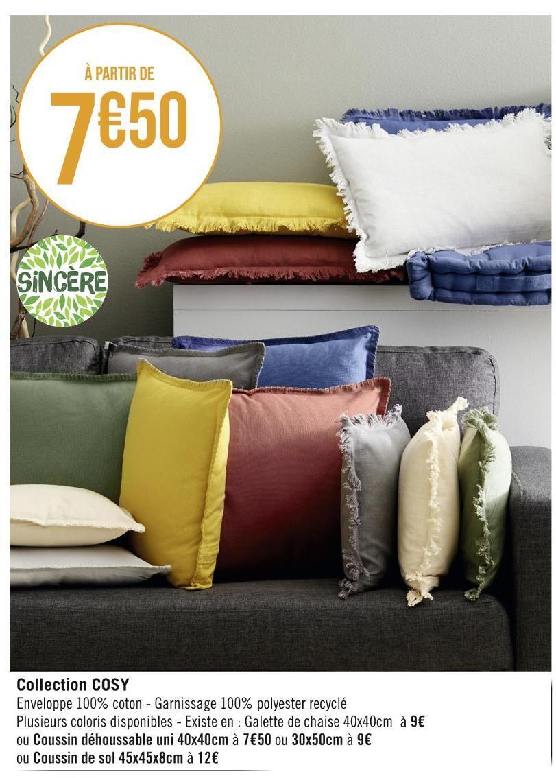 Promo Sincère collection cosy chez Casino Supermarchés