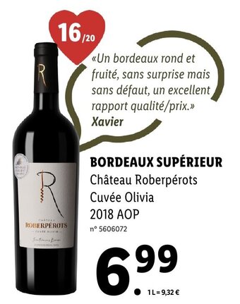 Lidl BORDEAUX SUPÉRIEUR Château Roberpérots Cuvée Olivia 2018 AOP offre