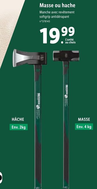 Lidl Masse ou hache Manche avec revêtement softgrip antidérapant offre