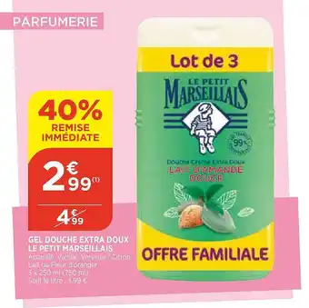 Bi1 Gel Douche Extra Doux Le Petit Marseillais offre