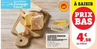 U Express LANGRES FERMIER AOP GAEC DES BARRAQUES*** offre