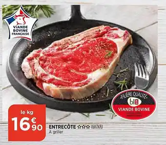 Bi1 Viande Bovine : Entrecôte offre