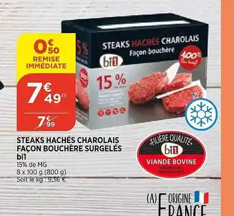 Bi1 Steaks Hachés Charolais Façon Bouchère Surgelés Bi1 offre