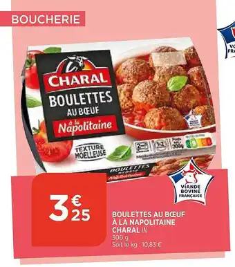 Bi1 Boulettes Au Bœuf à La Napolitaine Charal offre
