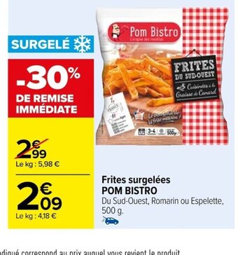 Carrefour Frites surgelées Pom Bistro offre