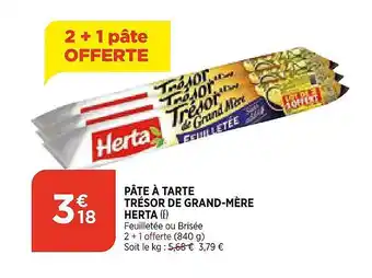 Bi1 Pâte à Tarte Trésor De Grand-mère Herta offre