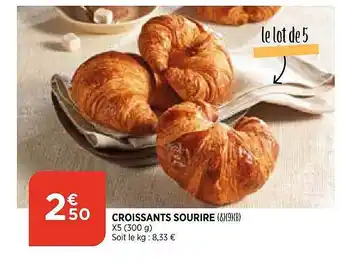 Bi1 Croissants Sourire offre