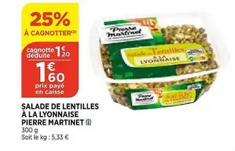 Bi1 Salade De Lentilles à La Lyonnaise Pierre Martinet offre