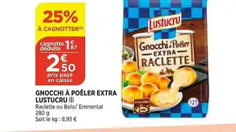 Bi1 Gnocchi à Poêler Extra Lustucru offre