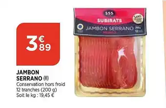 Bi1 Jambon Serrano offre