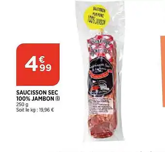Bi1 Saucisson Sec 100% Jambon offre