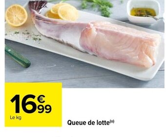 Carrefour Queue de lotte(⁰) offre