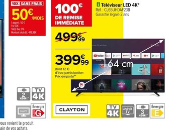 Carrefour Téléviseur LED 4K* Réf.: CL65UHDAF23B Garantie légale 2 ans offre